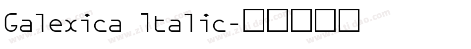 Galexica Italic字体转换